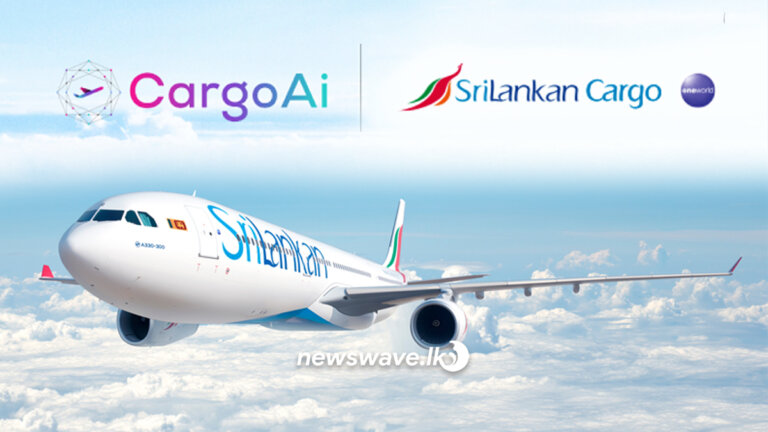 SriLankan Cargo -CargoAi එක්ව ගුවන් භාණ්ඩ ප්‍රවාහනය තවත් සරල කරයි